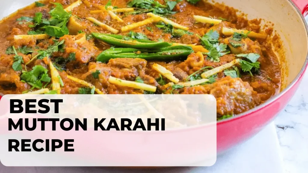 best-mutton-karahi-recipe